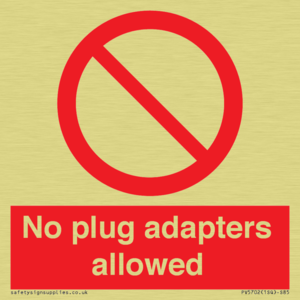 No plug adapters allowed Prohibition Sign